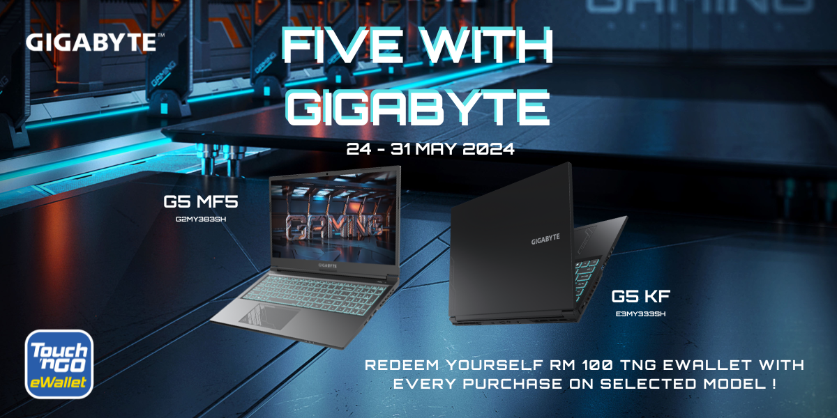 [MY] FIVE WITH GIGABYTE : PLAY IT YOUR WAY WITH G5